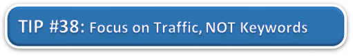 Focus on Traffic, Not Keywords